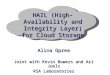 HAIL (High-Availability and Integrity Layer) for Cloud Storage Alina Oprea Joint with Kevin Bowers and Ari Juels RSA Laboratories
