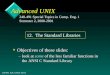 240-491 Adv. UNIX: lib/121 Advanced UNIX v Objectives of these slides: –look at some of the less familiar functions in the ANSI C Standard Library 240-491