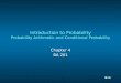 1 1 Slide Introduction to Probability Probability Arithmetic and Conditional Probability Chapter 4 BA 201