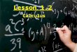 Lesson 1.2 Calculus. Mathematical model: A mathematical description of a real world situation