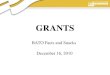 Presentation Author, 2006 GRANTS BATO Facts and Snacks December 16, 2010