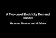 A Two-Level Electricity Demand Model Hausman, Kinnucan, and Mcfadden
