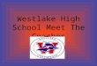 Westlake High School Meet The Coaches. Chap Club Presidents Karlene & Kent Guilbeau