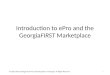 Introduction to ePro and the GeorgiaFIRST Marketplace 1© 2011 Board of Regents of the University System of Georgia. All Rights Reserved