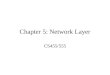 Chapter 5: Network Layer CS455/555. Network Layer: Design Issues Services provided to the Transport Layer: Connection-oriented vs Connectionless service