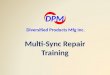 Multi-Sync Repair Training DPM Diversified Products Mfg Inc