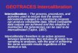GEOTRACES Intercalibration Intercalibration â€“ The process, procedures, and activities used to ensure that the several laboratories engaged in a monitoring