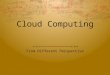 Cloud Computing From Different Perspective. but first, What is cloud? Why is it called cloud?