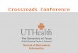 Crossroads Conference. Susan H. Fenton, PhD, RHIA Asst. Dean for Academic Affairs UT School of Biomedical Informatics @ Houston ICD-10 Industry Update