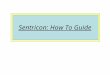 Sentricon: How To Guide. How to Enter a New Sentricon Job First create a new service setup on the customer’s account