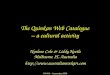 WWW9 – Amsterdam 2000 The Quinkan Web Catalogue – a cultural activity Noelene Cole & Liddy Nevile Melbourne IT, Australia 