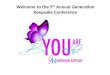 Welcome to the 5 th Annual Generation Keepsake Conference