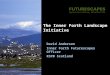 The Inner Forth Landscape Initiative David Anderson Inner Forth Futurescapes Officer RSPB Scotland