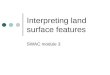 Interpreting land surface features SWAC module 3