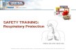 SAFETY TRAINING: Respiratory Protection OSHA 29 CFR 1910.134 TRAINING SOURCE: CENTRAL WELDING SUPPLY, OCCUPATIONAL SAFETY DIVISION, 