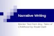 Narrative Writing Mentor Text from Boy, Tales of Childhood by Roald Dahl
