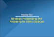 Strategic Prospecting and Preparing for Sales Dialogue Module Five