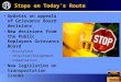 Stops on Today’s Route Updates on appeals of Grievance Board decisions New decisions from the Public Employees Grievance Board Discipline Selection/Assignment