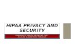 COMMUNITY HEALTH NETWORK, INC. ON-LINE MANDATORY TRAINING HIPAA PRIVACY AND SECURITY
