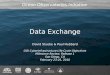 Ocean Observatories Initiative Data Exchange David Stuebe & Paul Hubbard OOI Cyberinfrastructure Life Cycle Objectives Milestone Review, Release 1 San