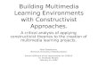 Building Multimedia Learning Environments with Constructivist Approaches. A critical analysis of applying constructivist theories to the creation of multimedia