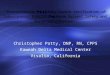 Christopher Patty, DNP, RN, CPPS Kaweah Delta Medical Center Visalia, California