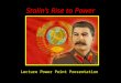 Stalin’s Rise to Power Lecture Power Point Presentation
