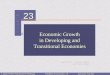 23 Prepared by: Fernando Quijano and Yvonn Quijano © 2004 Prentice Hall Business PublishingPrinciples of Economics, 7/eKarl Case, Ray Fair Economic Growth