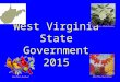 West Virginia State Government 2015 Governor Earl Ray Tomblin