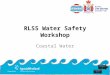 RLSS Water Safety Workshop Coastal Water Forward Exit