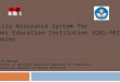 Quality Assurance System for Higher Education Institution (QAS-HEI): In practice ILLAH SAILAH Ministry of National Education Republic of Indonesia Directorate