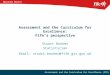 Education Service Assessment and the Curriculum for Excellence (CfE) Assessment and the Curriculum for Excellence: Fife’s perspective Stuart Booker Statistician