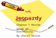 Jeopardy Jeopardy PHY101 Chapter 7 Review Study of Electricity By Cheryl Dellai