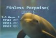 Finless porpoise live in wide range. They live in Pacific Ocean, Indian Ocean, and Persian Gulf. Sometimes, Finless porpoise come to Korea's Yellow Sea