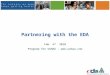Partnering with the EDA Feb. 4 th 2010 Program for USHAA – 
