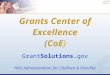 Grants Center of Excellence (CoE) GrantSolutions.gov HHS Administration for Children & Families July 28, 2007