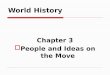 World History Chapter 3  People and Ideas on the Move