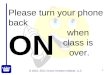 © 2010, 2011 Crown Investor Institute, LLC 1 Please turn your phone back ON when class is over