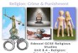 Edexcel GCSE Religious Studies Unit 8.4 - Religion: Crime & Punishment