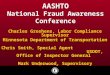 AASHTO National Fraud Awareness Conference Charles Groshens, Labor Compliance Supervisor Minnesota Department of Transportation Chris Smith, Special Agent