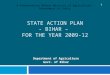 STATE ACTION PLAN - BIHAR – FOR THE YEAR 2009-12 Department of Agriculture Govt. of Bihar 1 A Presentation Before Ministry of Agriculture, Government of