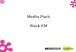 Media Pack Rock FM. Rock FM Station Information STATION FORMAT:97.4 Rock FM is the Radio Station for Preston, Blackpool, Blackburn, Wigan, Southport and