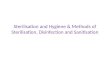 Sterilisation and Hygiene & Methods of Sterilisation, Disinfection and Sanitisation