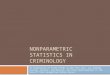 NONPARAMETRIC STATISTICS IN CRIMINOLOGY An Examination of Crime Trends in New York City, Los Angeles, Chicago, Houston, and Detroit, and Their Relationships