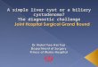 A simple liver cyst or a biliary cystadenoma? The diagnostic challenge
