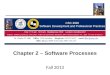 Chapter 2 – Software Processes Fall 2013. Chapter 2 – Software Processes Lecture 1 2Chapter 2 Software Processes