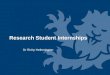 Research Student Internships Dr Richy Hetherington