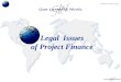 Bucharest 21 January 2003 Legal Issues of Project Finance