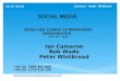 Social Media Cameron – Wade - Whitbread SOCIAL MEDIA SEISO HSE COMAH 19 WORKSHOP MANCHESTER MAY 13 TH 2013 Ian Cameron Bob Wade Peter Whitbread +44 (0)