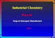 Industrial Chemistry Part iii Soap & Detergent Manufacture 2011